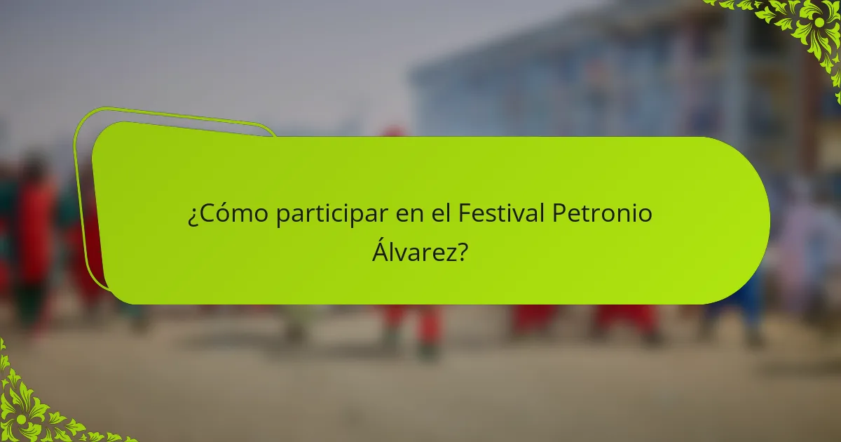 ¿Cómo participar en el Festival Petronio Álvarez?