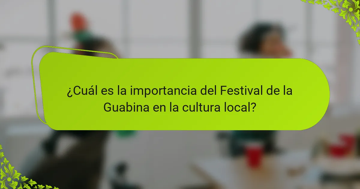 ¿Cuál es la importancia del Festival de la Guabina en la cultura local?