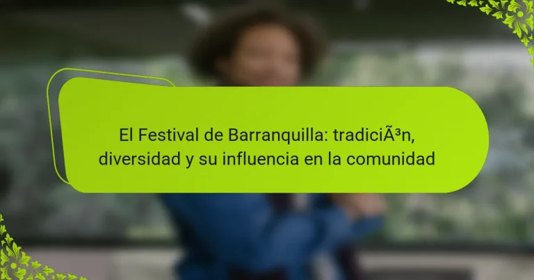 El Festival de Barranquilla: tradición, diversidad y su influencia en la comunidad