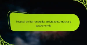 Festival de Barranquilla: actividades, música y gastronomía