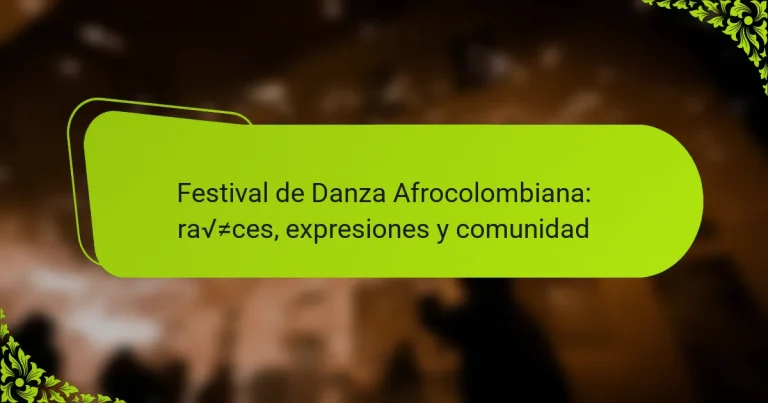 Festival de Danza Afrocolombiana: raíces, expresiones y comunidad