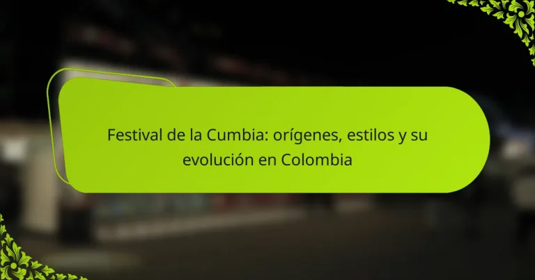 Festival de la Cumbia: orígenes, estilos y su evolución en Colombia