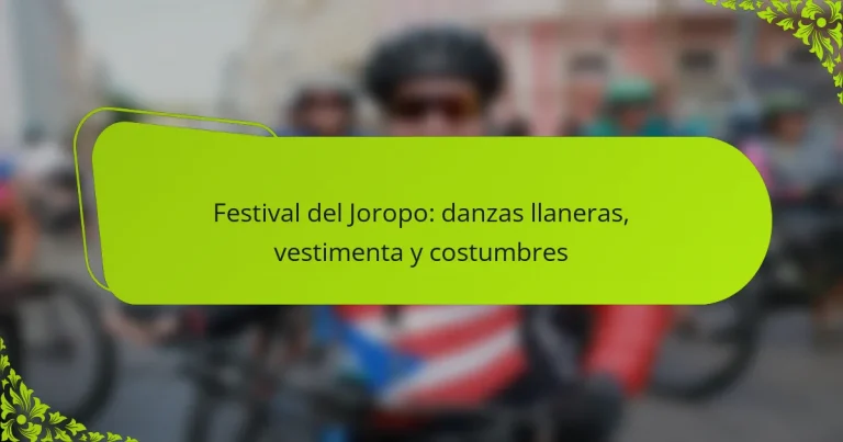 Festival del Joropo: danzas llaneras, vestimenta y costumbres