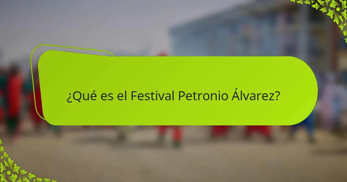 ¿Qué es el Festival Petronio Álvarez?